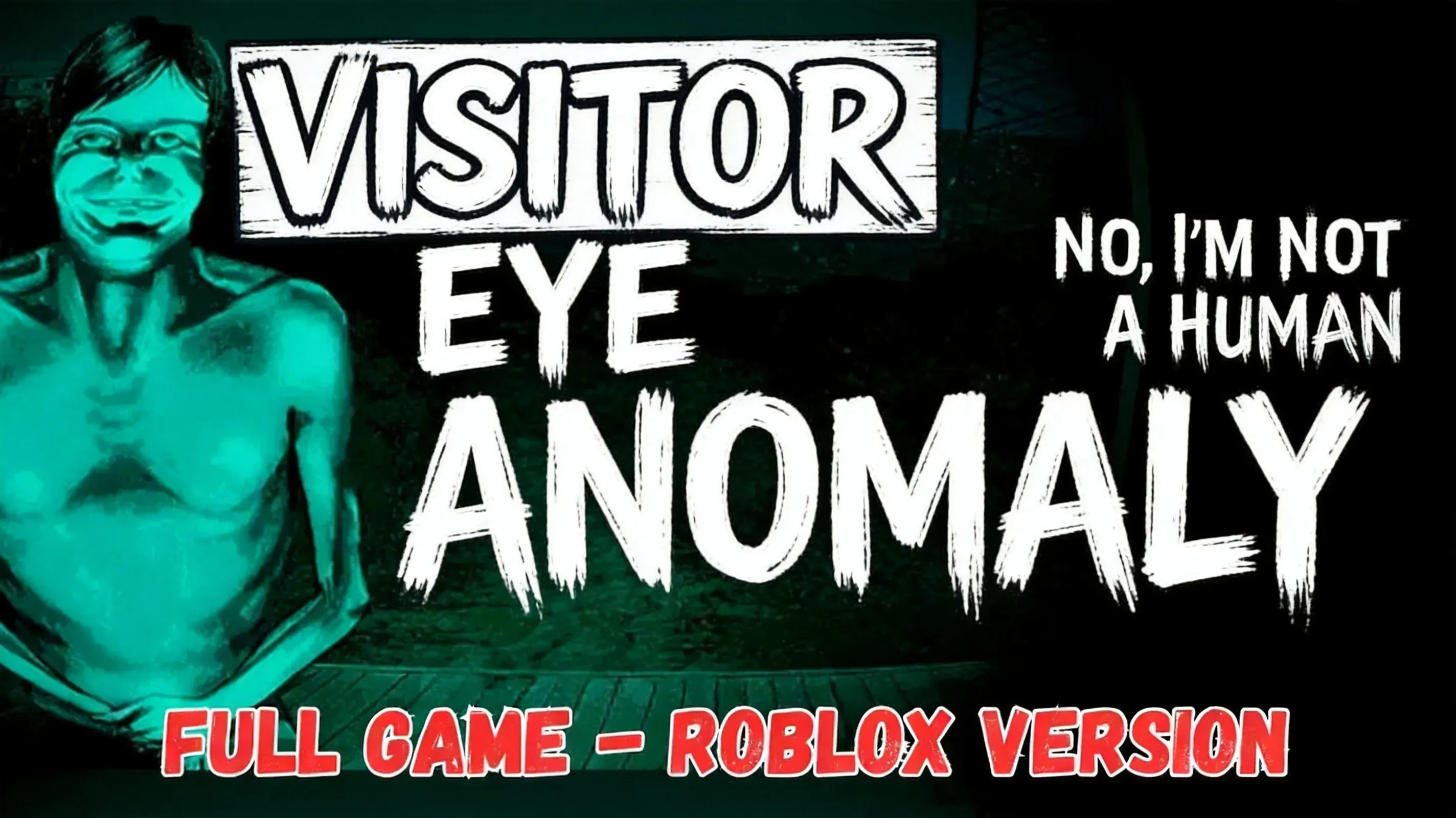 No I'm Not a Human inspection light revealing Visitor eye anomaly